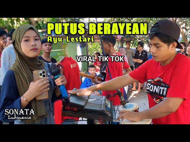 Putus Berayean  Lagu Viral Tik tok Ayu Lestari Versi Sonata Indonesia