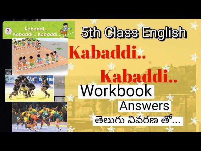 Kabaddi..Kabaddi.. 5th Class English Workbook Activities Explained in Telugu - Grammar Explained