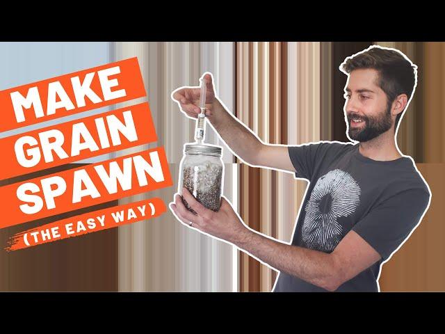 The EASY Way To Make Mushroom Grain Spawn For Growing Mushrooms At Home