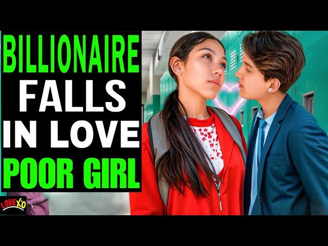 BILLIONAIRE Falls In LOVE With Poor Girl, What Happens Next Is Shocking | LOVE XO