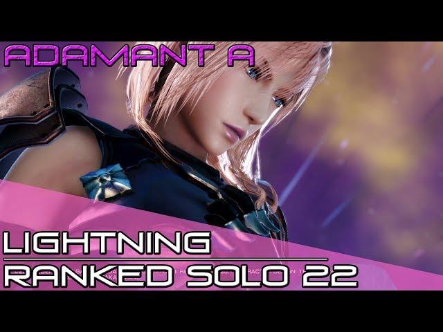 SLICE THEM IN TWO! Dissidia Final Fantasy NT (DFFNT) - Lightning Ranked Solo Matches 22 [Adamant A]