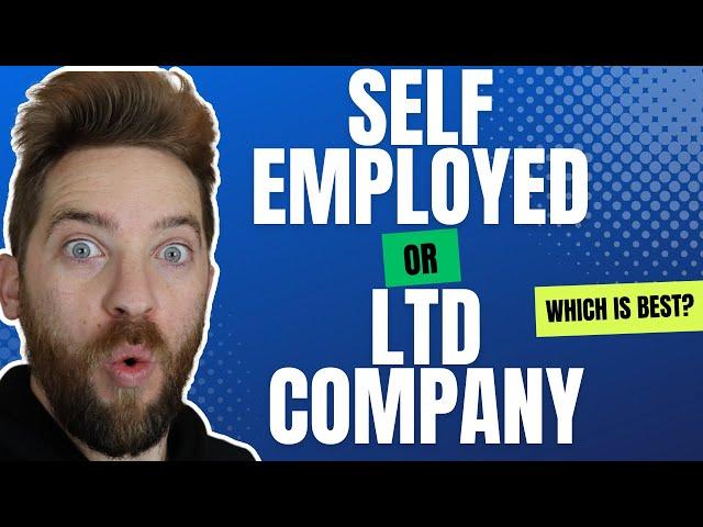 Self employed v Limited company - For a start up business