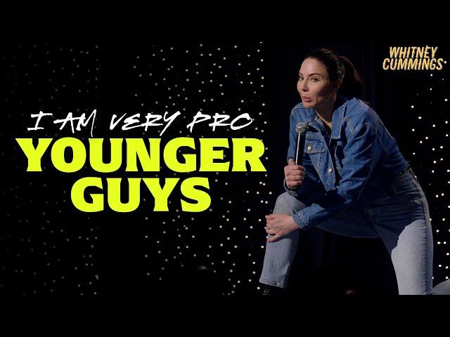 Whitney Cummings: JOKES | Younger Guys