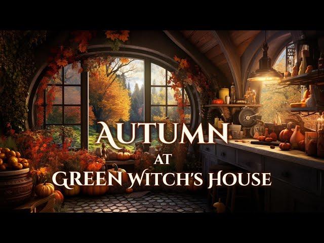 Autumn at Green Witch's House Ambience and Music | fantasy cozy fall #witchcore #cottagecore