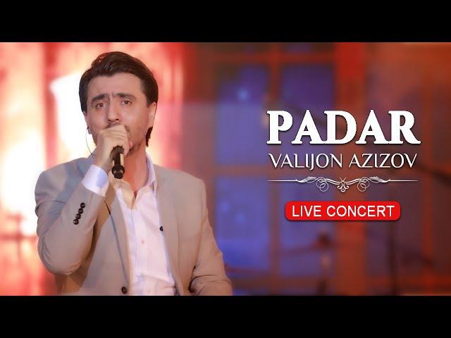 Valijon Azizov - Padar (Live Concert 2024)