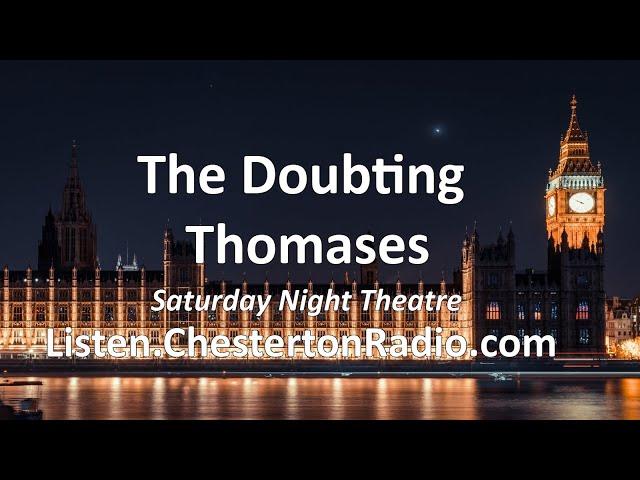 The Doubting Thomases - Saturday Night Theatre - Mike Stott