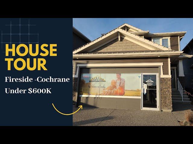 Alberta Home Tour - Cochrane - Detached Home Under $600K