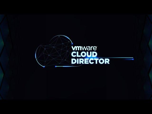 Why VMware Cloud Director?