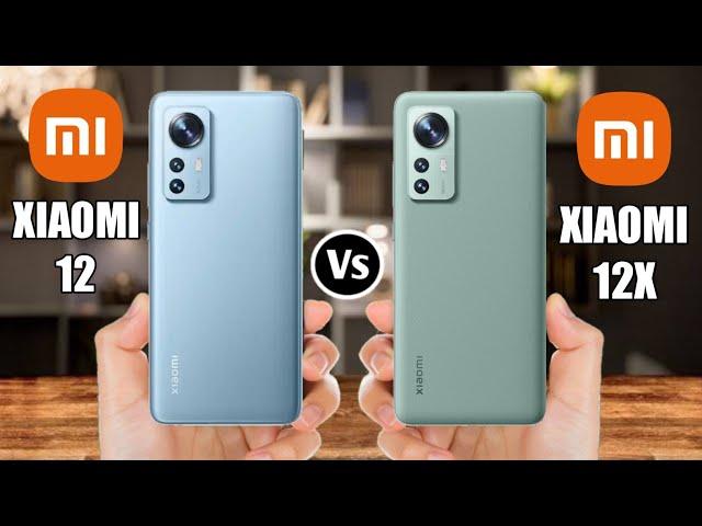 Xiaomi 12 Vs Xiaomi 12X