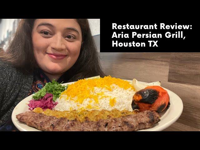 Restaurant Review: Aria Persian/Iranian Grill Cafe on Westheimer, Houston TX! To go or not to go?