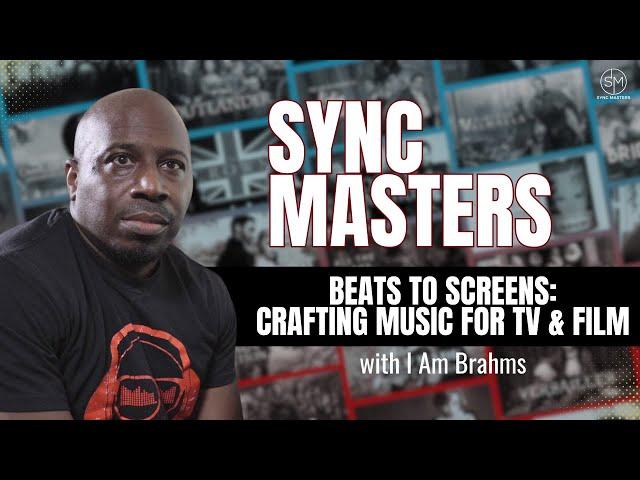 Beats to Screens: Crafting Music for TV and Film with I Am Brahms