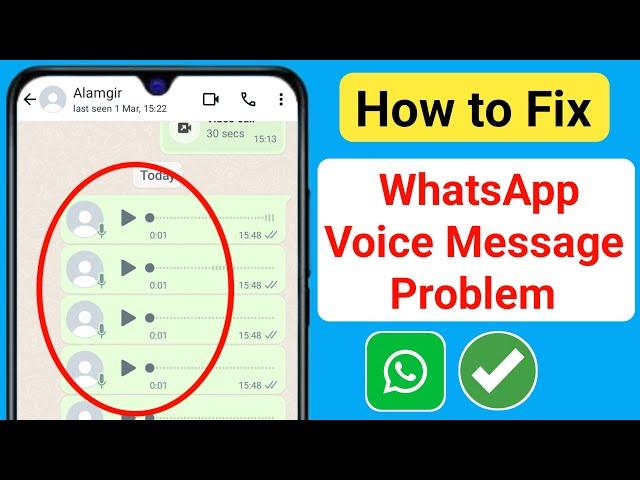 How to Fix WhatsApp Voice Message Problem (New 2024) | WhatsApp Voice Message Problem Solve