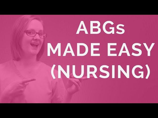 Arterial Blood Gas Interpretation: ABGs Made Easy! (Nursing)