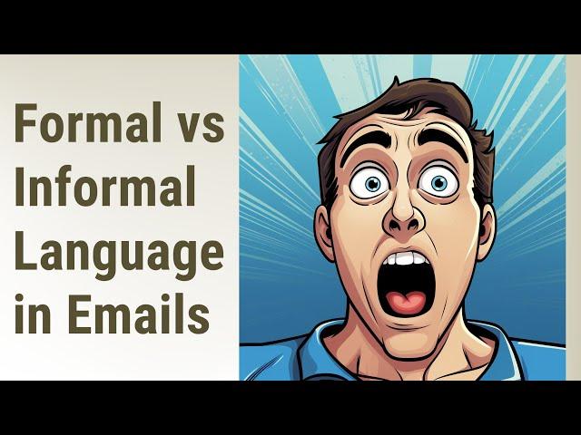 Polishing Your Email Skills: Mastering Formal and Informal Language