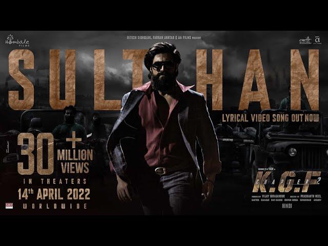 Sulthan Lyrical (Hindi) | KGF Chapter 2 | Rocking Star Yash | Prashanth Neel | Ravi Basrur |Hombale