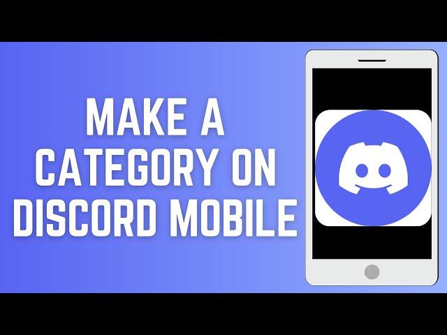 How To Make A Category On Discord Mobile