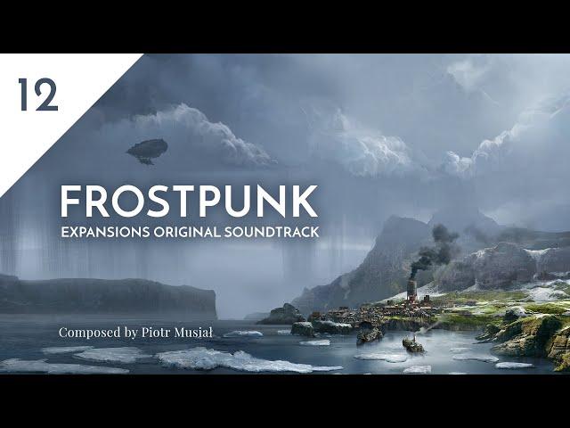 12. Final Push - Frostpunk Expansions Original Soundtrack