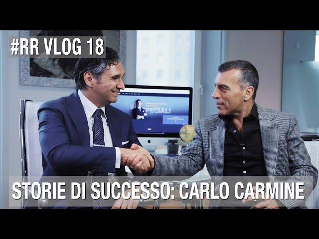 ROBERTO RE VLOG #18 - STORIE DI SUCCESSO: Carlo Carmine, da 300k a 10mln in soli 2 anni!