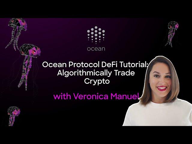 Ocean Protocol DeFi Tutorial: Algorithmically Trade Crypto