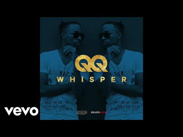 QQ - Whisper (Official Audio)