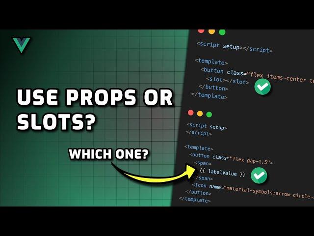 Should You Use Vue Slots Over Props?