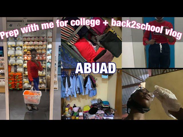 PREPARE WITH ME FOR BACK TO UNI|| ABUAD + *MOVING IN VLOG