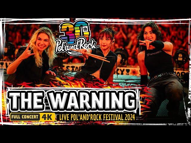 The Warning LIVE Pol'and'Rock Festival 2024 (FULL CONCERT)