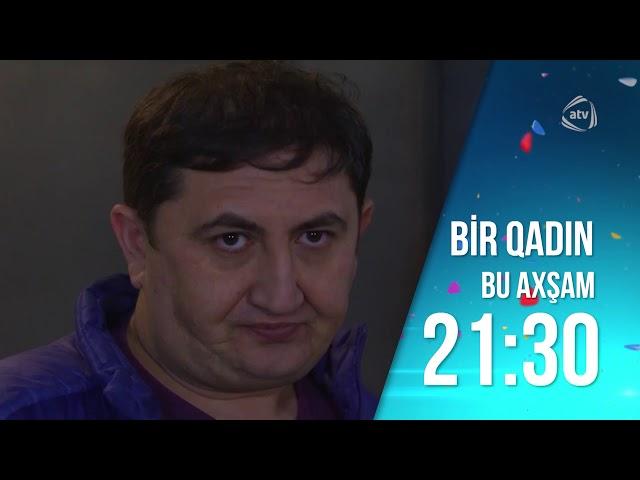 Bir Qadın (70-ci bölüm) ANONS