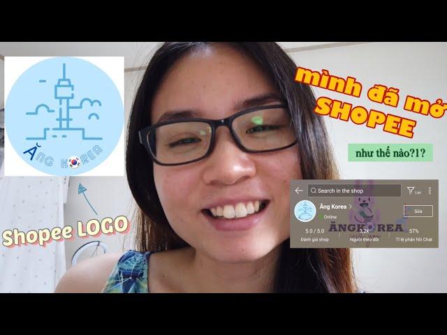 [ĂNG Ở HÀN QUỐC - VLOG] Mình đã mở Shopee Việt Nam ở Hàn Quốc - How did I open my Shopee ?