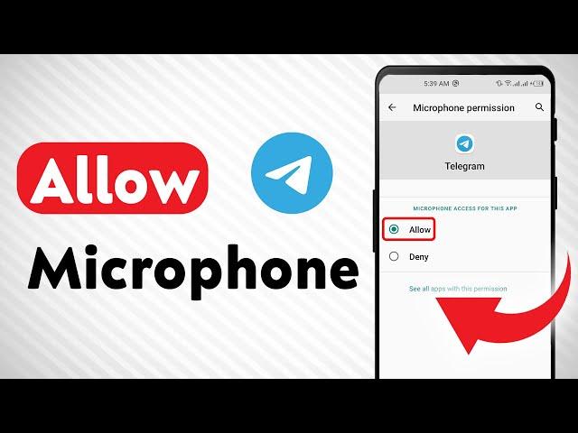 How To Allow Microphone On Telegram (Updated)