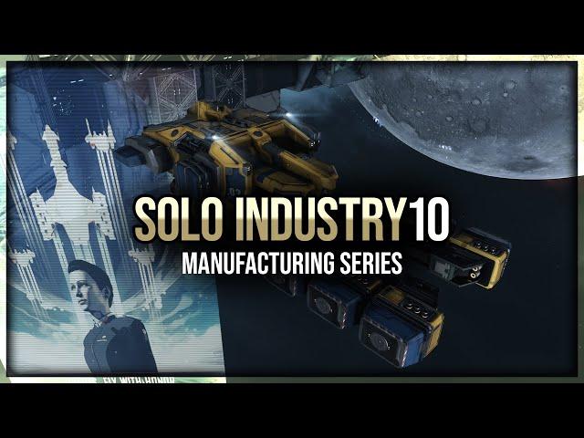 Eve Online - 1 Billion ISK/Month Goal - Solo Industry - Episode 10