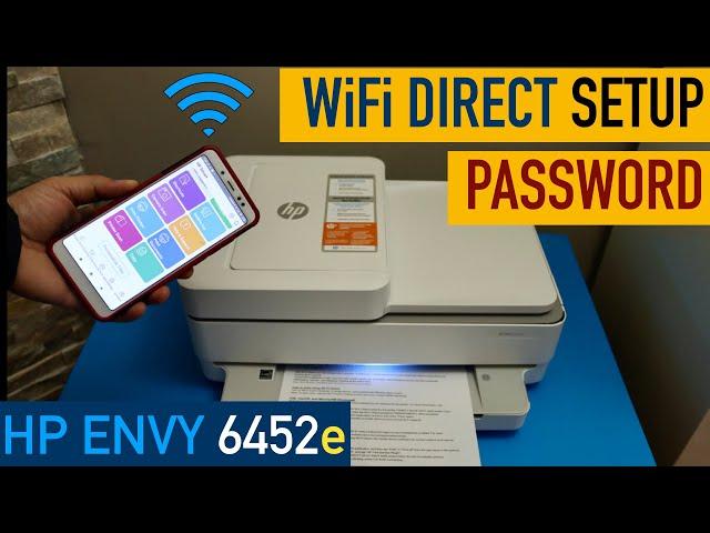 HP Envy 6452e WiFi Direct Setup, No WiFi Required, Print Password, Direct Setup.