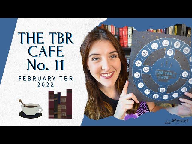  The TBR Cafe No. 11 // February TBR 2022 // It's My Birthday And I'll Read What I Want To 