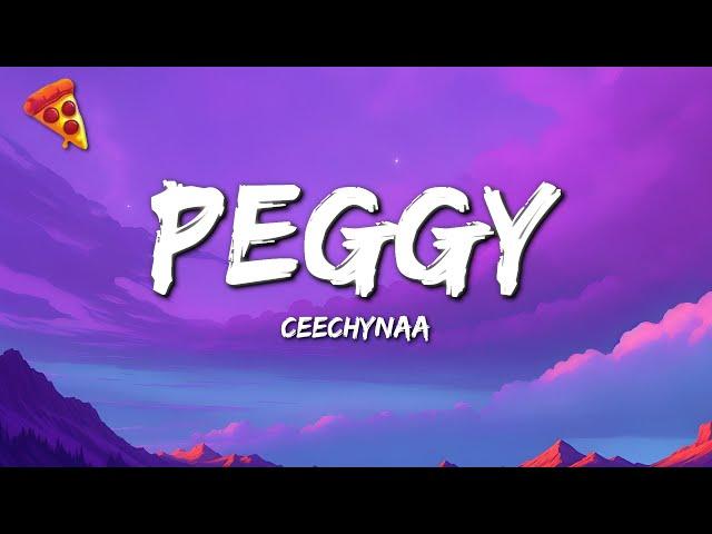 Ceechynaa - Peggy