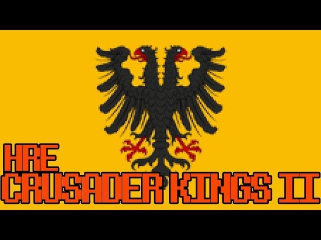 How to create HRE in 20 minutes [Crusader Kings 2]