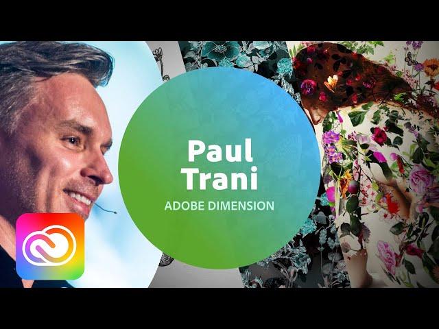 Getting Started in Dimension with Paul Trani | Adobe Creative Cloud