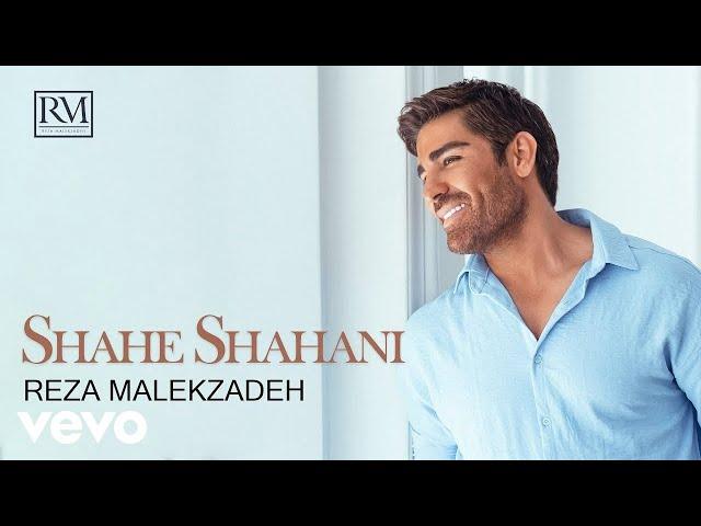 Reza Malekzadeh - Shahe Shahani