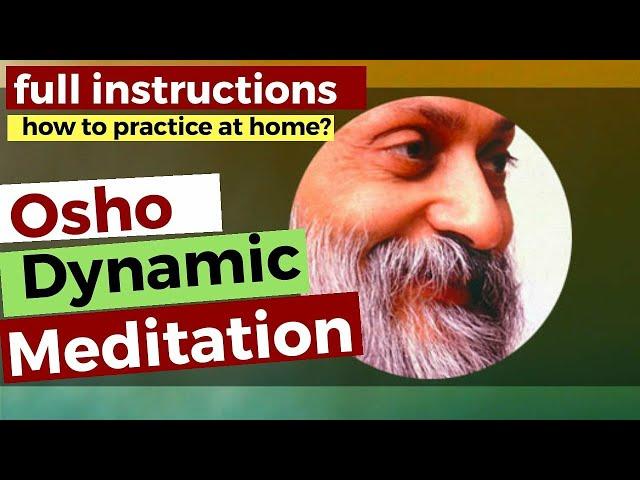 Osho Dynamic Meditation। All 5 stage instructions.