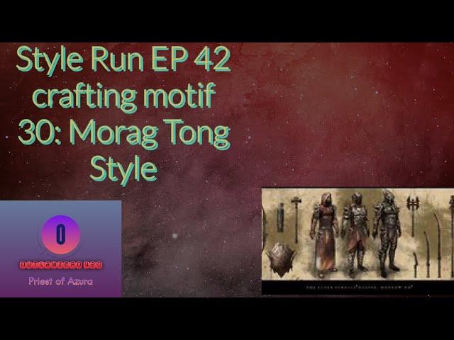 Style Run EP 42 crafting motif 30: Morag Tong Style