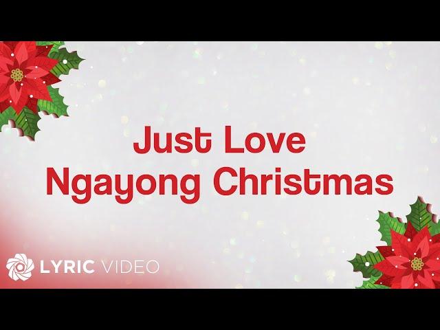 ABS-CBN Christmas Station ID 2017 - Just Love Ngayong Christmas (Lyrics)