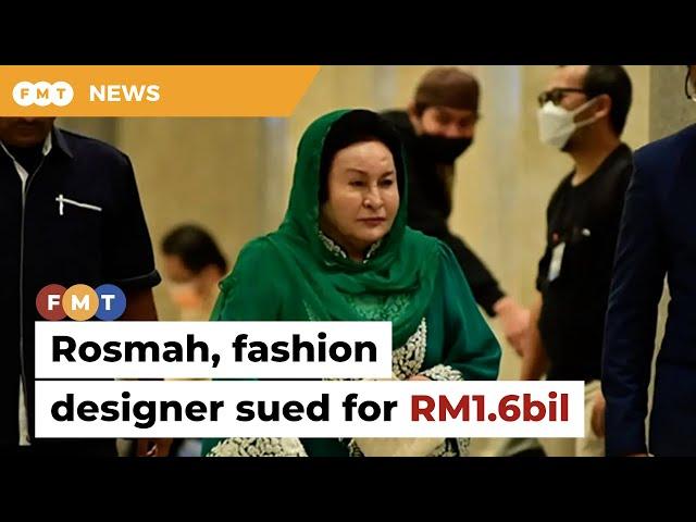 Rosmah, fashion guru sued by 1MDB, 10 others for RM1.6bil