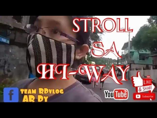 LAKAD TAYO SA HIWAY|WALKING EXERCISE|team RDvlog