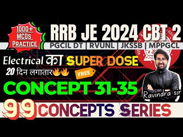 99 Concepts Series | Electrical Concept Part 7 RRB JE | PGCIL DT | JKSSB | RVUNL | Ravindra sir #rrb