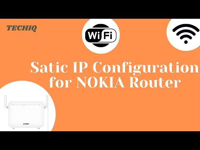 How to Configure Static IP address for  Nokia WIFI Router || TechIQ