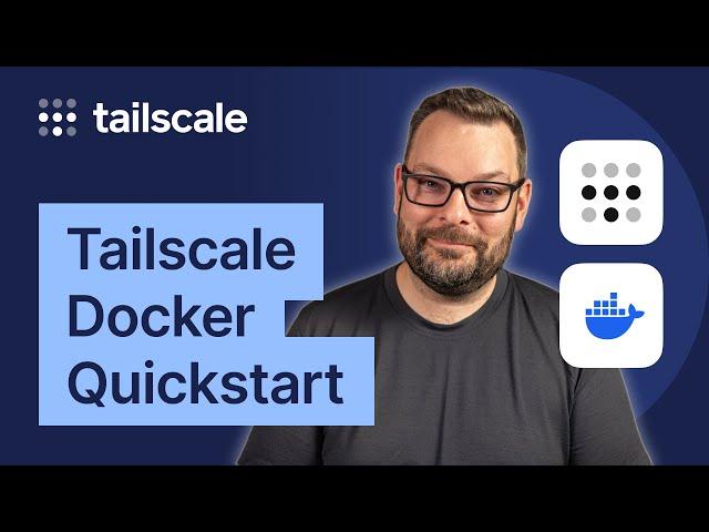 Get started with Docker and Tailscale