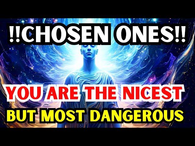 Chosen Ones Are The Nicest But The Most Dangerous People. Here’s Why!