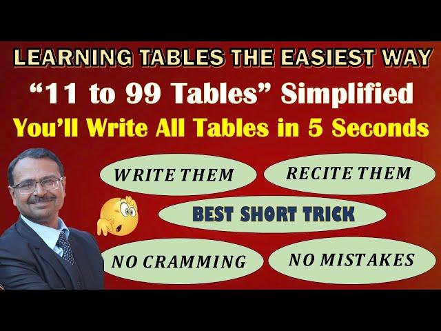 Tables of 11 to 99 in 5 Seconds II Exclusive Trick to Remember Tables II No More Errors in Tables