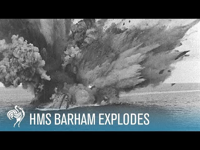 HMS Barham Explodes & Sinks: World War II (1941) | British Pathé