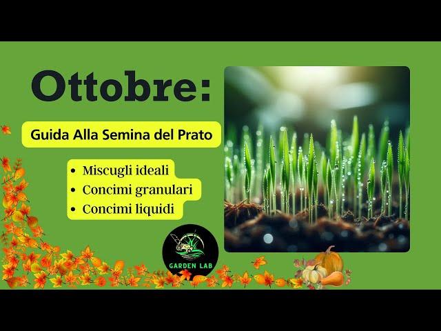 Ottobre: Guida alla Semina Del Prato