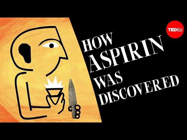 How aspirin was discovered - Krishna Sudhir